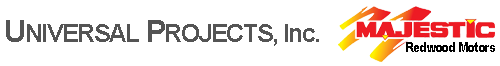 Universal Projects Inc Majestic Redwood Motors